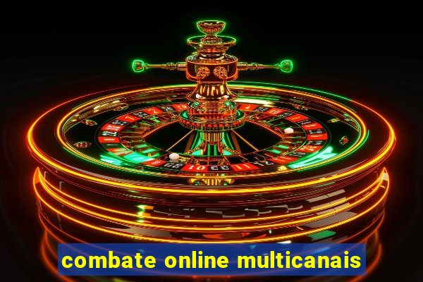 combate online multicanais